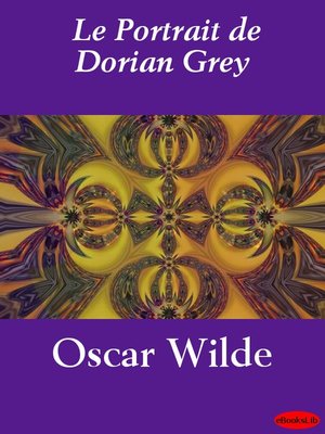 Le Portrait de Dorian Gray - ebook